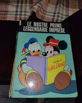 Disney - Le nostre prime leggendarie imprese  