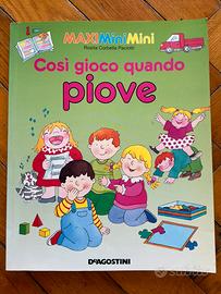 Libro Educativo Cosi gioco quando piove