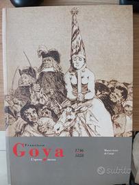 Francisco Goya, 1746-1828: l'opera incisa