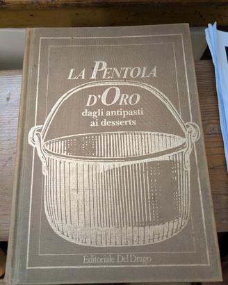 Libro di Cucina Vintage "La Pentola d'Oro" - 1986