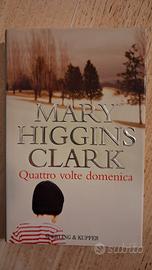 Mary Higgins Clark Quattro volte domenica 