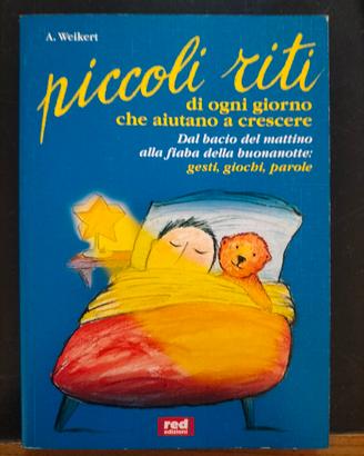 Piccoli riti che aiutano a crescere