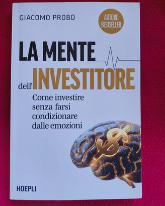 Libro "La mente dell' investitore" Giacomo Probo 