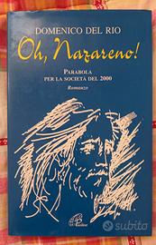 Oh, Nazareno!   - Domenico Del Rio