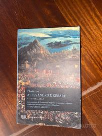 Vite parallele: Alessandro e Cesare - Plutarco