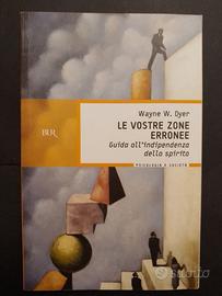 Le vostre zone erronee - Wayne W. Dyer