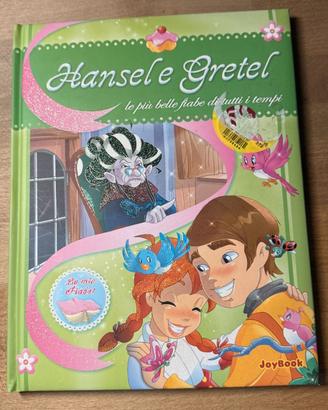 Hansel e Gretel – Le più belle fiabe di tutti i te