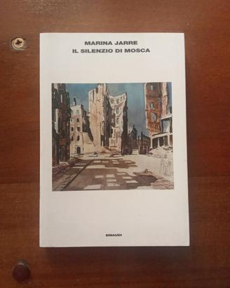 Il silenzio di Mosca - Marina Jarre
