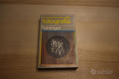 Feininger - La nuova tecnica della fotografia