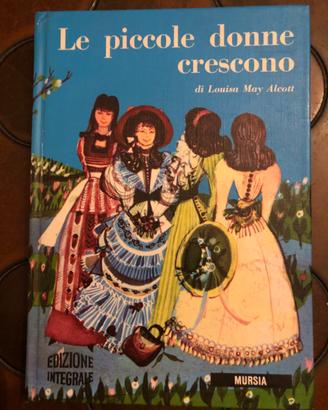 Libro Le piccole donne crescono Louisa May Alcott