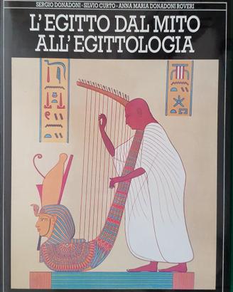 L'Egitto, dal mito all'egittologia