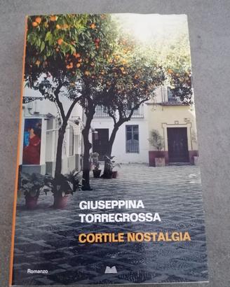 Giuseppina Torregrossa Cortile nostalgia