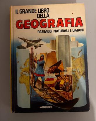Il grande libro della geografia Paesaggi naturali