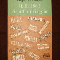 Rossi Cassigoli. Italia 1863 viaggio 1966