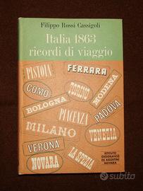 Rossi Cassigoli. Italia 1863 viaggio 1966