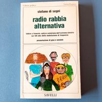 Di Segni. Radio Rabbia Alternativa, Savelli 1979