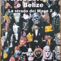 Guida turistica GUATEMALA e BELIZE