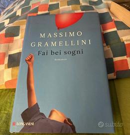 Fai bei sogni | Massimo Gramellini | Longanesi