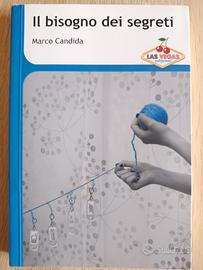 Il bísogno dei segreti - Marco Candida (romanzo)