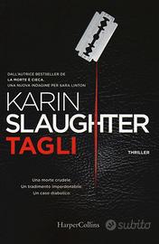 Tagli, di Karin Slaughter