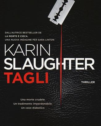 Tagli, di Karin Slaughter