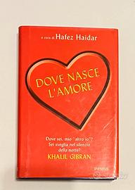 Libro usato - Dove nasce l’amore - K. Gibran