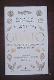 Fisiologia del gusto - Brillat-Savarin