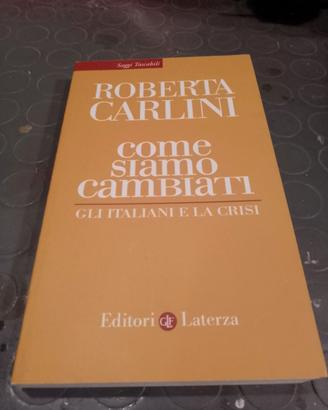 Libro 'come siamo cambiati' di Roberta Carlini