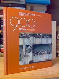 Il 900 in Trentino, Alto Adige e Tirolo. Pittura