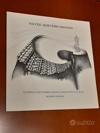 "Il castello, le autostrade, i boschi".