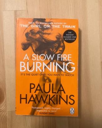 Libro - A Slow Fire Burning by Paula Hawkin