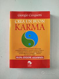 Libro "Crea un buon Karma" di Giorgio Cerquetti