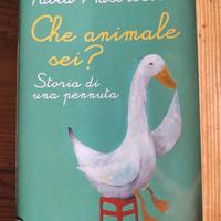 CHE ANIMALE SEI?  di Paola Mastrocola