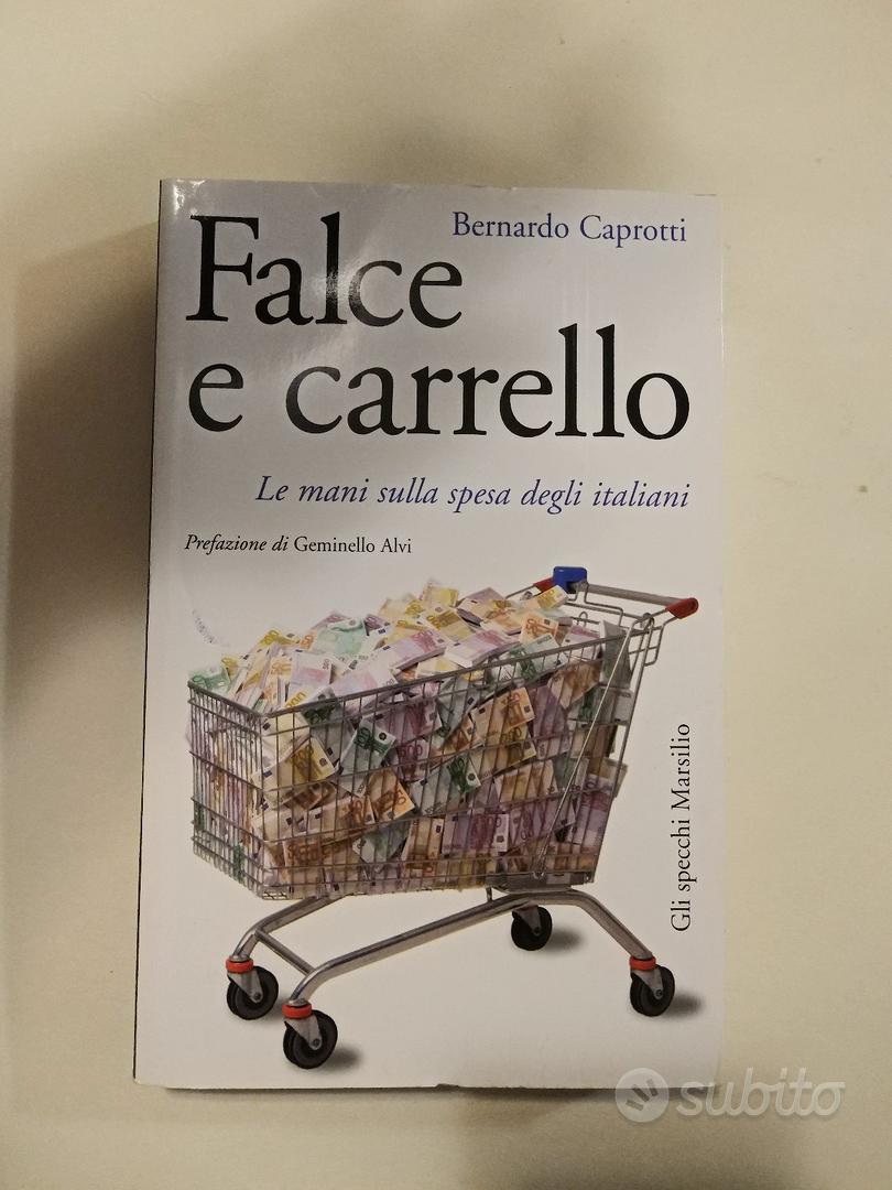 libro Falce e carrello di Bernardo Caprotti - Libri e Riviste In vendita  a Brescia