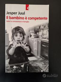 Il bambino è competente - Jasper Juul