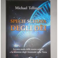 Specie schiava degli dei - Michael Tellinger