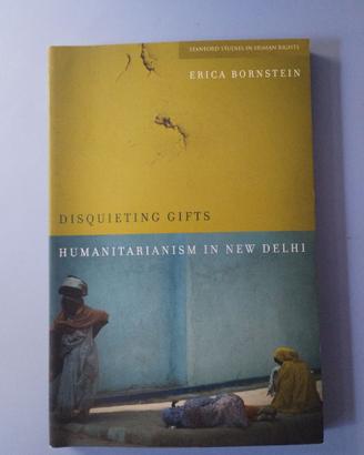 (Antropologia) Disquieting gifts. Humanitarianism 