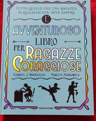 L'avventuroso libro per ragazze coraggiose 