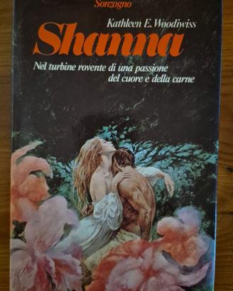 Libro SHANNA di Kathleen E. Woodiwiss