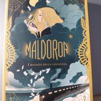 MALDOROR i ragazzi della leggenda 