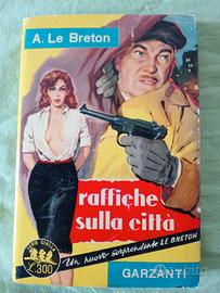 Auguste Le Breton, Raffiche sulla città 