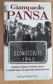 Sconosciuto 1945  Giampaolo Pansa  Sperling&Kupfer