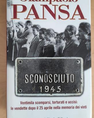 Sconosciuto 1945  Giampaolo Pansa  Sperling&Kupfer