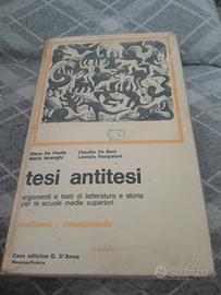 "Tesi antitesi. Argomenti e testi di letteratura"