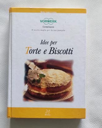 Libro Idee per torte e biscotti