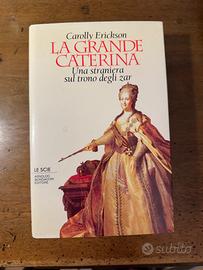 Carolly Erickson LA GRANDE CATERINA