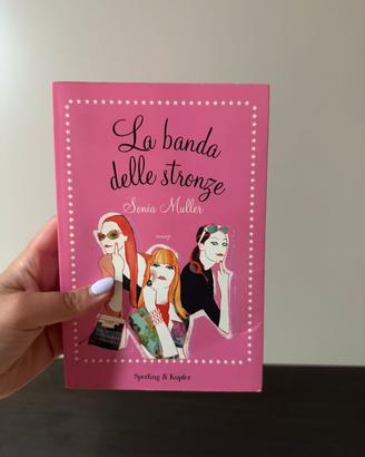 La banda delle stronze
