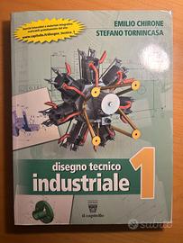 Disegno Tecnico Industriale 1 e 2 - Ed. 2011
