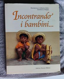 Incontrando i bambini - Mariateresa Gillini
