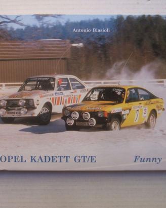 LIBRO AUTO RALLY OPEL KADETT GT/E FUNNY CAR.